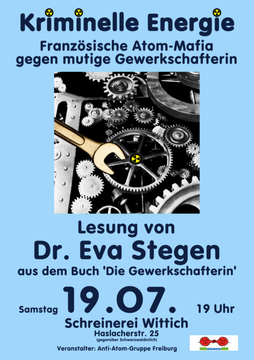 Lesung: Kriminelle Energie - Französische Atom-Mafia gegen mutige Gewerkschafterin, 19.07.25 - 520 x 735 Pixel - Grafik: Klaus Schramm - Creative-Commons-Lizenz Namensnennung Nicht-Kommerziell 3.0